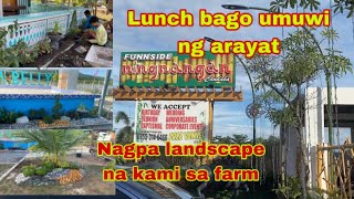 262 Naglunch kami bago umuwi ng arayat  kabellys farm lalo gumanda pina landscape na namin [upl. by Curcio]