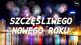 Życzenia sylwestrowe 2024 🥂 Szczęśliwego nowego roku 🥂 Życzenia na Nowy Rok 2024 [upl. by Byrdie]