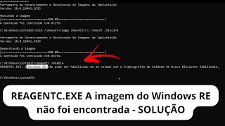 Corrigir REAGENTCEXE A imagem do Windows RE não foi encontrada  Recriar Partição de Recuperação [upl. by Aohk]