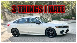 3 THINGS I HATE ABOUT THE HONDA CIVIC 11TH GEN [upl. by Eleinad]