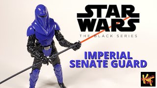 STAR WARS The Black Series 6quot Imperial Senate Guard Unboxing [upl. by Davidde]