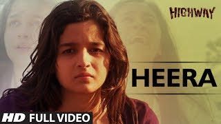 Heera  Highway  Video Song  AR Rahman  Alia Bhatt Randeep Hooda [upl. by Forward]