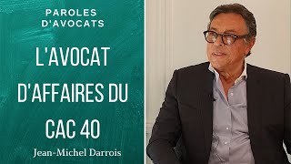 Lavocat daffaires du CAC 40  JeanMichel Darrois [upl. by Citron]