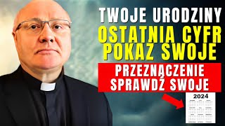 Co oznacza ostatnia cyfra Twojego roku urodzenia będziesz ZSZOKOWANY ✨Ksiądz Jan Bil [upl. by Ztnaj205]