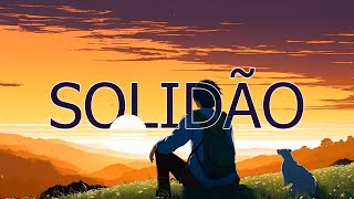 Solidão  Como lidar com a solidão inevitável [upl. by Raasch]