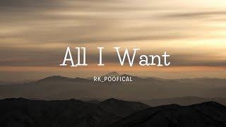 Kodaline  All I Want Lyrics [upl. by Dleifxam]