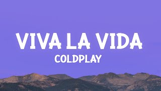 Coldplay  Viva la Vida Lyrics [upl. by Llerehc]