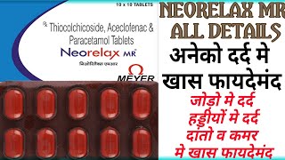 Neorelax Mr Tablet Benifits amp Dose Painkiller ArthritisBone Pain Neorelax Mr Uses [upl. by Yleik434]