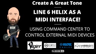 Using Your Line 6 Helix As A MIDI CONTROLLER Command Center [upl. by Etnoval]