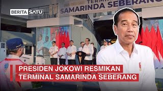 Presiden Jokowi Resmikan Terminal Samarinda Seberang [upl. by Nniroc217]