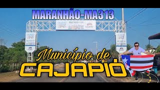 Conheçam o BELO município de CAJAPIÓ no Maranhão as margens da MA313 [upl. by Anelaj]