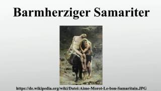 Barmherziger Samariter [upl. by Vincentia945]