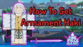 How To Get Armament Haki Haki V1 In A One Piece Game [upl. by Bronnie]