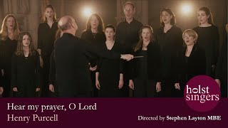 Purcell Hear My Prayer Holst Singers directed by Stephen Layton [upl. by Aneehsat280]