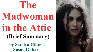 The Madwoman in the Attic  Book by Sandra Gilbert and Susan Gubar  Brief Summary [upl. by Cybil]