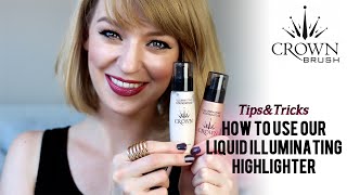 How to use Illuminating Liquid Highlighter [upl. by Ogires]