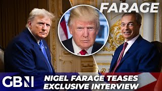 Donald Trump  Nigel Farage teases EXCLUSIVE interview with former US President [upl. by Anirpas]