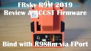 Review FrSky 900MHz R9M 2019 R9 ACCST FLEX Firmware Update amp Binding with R9Slim reciever via FPort [upl. by Egap119]