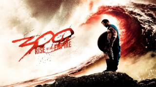 300 Rise Of An Empire  Greeks on Attack  Soundtrack Score [upl. by Heffron463]