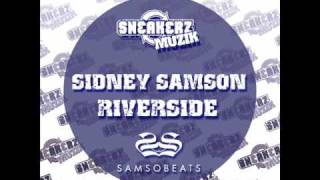 Sidney Samson Riverside Original mix [upl. by Styles]