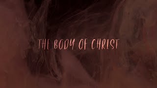 The Body of Christ – Sarah Hart Official Lyric Video [upl. by Mays]