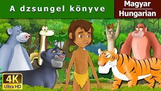 A dzsungel könyve  Jungle Book in Hungarian  Magyar Tündérmesék HungarianFairyTales [upl. by Gnehp]