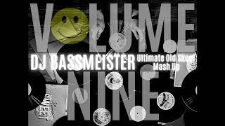 DJ Bassmeister  Ultimate Old Skool Mash Up Volume Nine [upl. by Witty688]