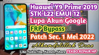 Huawei Y9 Prime 2019 Lupa Akun Google FRP Bypass  STKL22 EMUI 12  Step By Step Sampai Done [upl. by Aliek]