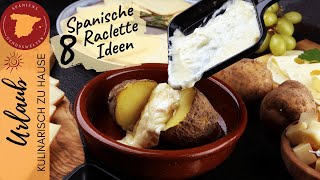 🇪🇸 8 besondere Raclette Ideen mit spanischen Zutaten 🇪🇸 [upl. by Niwrehs]