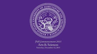 KState Commencement  Fall 2015  Arts and Sciences [upl. by Rufina]