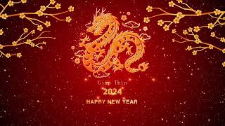 Background Tết Giáp Thìn  Video Background Tết 2024  Vietnamese Lunar New Year 2024 [upl. by Johannah]