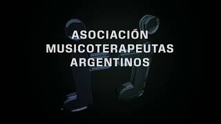 Asociación Musicoterapeutas Argentinos AMdAr Resumen Año 2017 [upl. by Trygve]