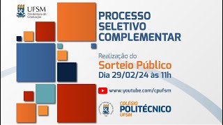 Processo Seletivo das Vagas Complementares dos Cursos Técnicos para 2024 – Sorteio Eletrônico [upl. by Ynaffad]