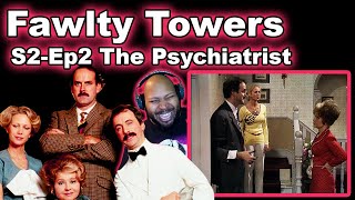 Fawlty Towers Season 2 Episode 2 The Psychiatrist Reaction [upl. by Alpheus]