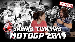 MATTEO BAHAS TUNTAS MOTOGP 2019 Part 2 Pre Season [upl. by Eliseo145]