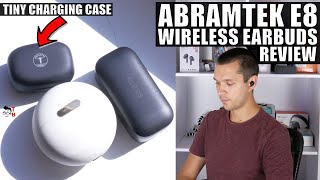 ABRAMTEK E8 REVIEW The Smallest TWS Earbuds Ive Ever Tested [upl. by Eesyak]