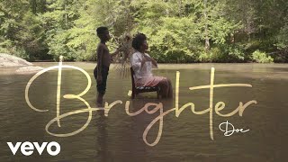 DOE  Brighter Official Music Video [upl. by Sucam]