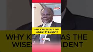 WHY KIBAKI WAS THE WISEST PRESIDENT rutospeechtoday rigathigachagua azimio raila [upl. by Omero]