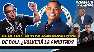 ANALISIS JOCOSO  ALOFOKE APOYA LA CANDIDATURA DE BOLI ¿VOLVERÁ LA AMISTAD [upl. by Sucitivel87]