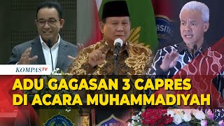 FULL Adu Gagasan Anies Prabowo dan Ganjar di Acara Dialog Terbuka Muhammadiyah [upl. by Alten]