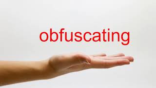 How to Pronounce obfuscating  American English [upl. by Guibert]