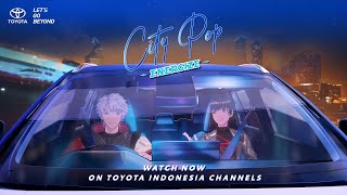 1000 Tahun Lamanya Toyota City Pop  Energize  Music Video [upl. by Bonnes]