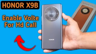 How to enable VOLTE For HD Call in Honor X9b 5GHonor X9b VOLTE HD Calling settings [upl. by Repsaj]