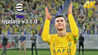 eFootball 2024  NEW UPDATE v310 Gameplay ● Al Nassr amp Cristiano Ronaldo  Fujimarupes [upl. by Wildermuth]