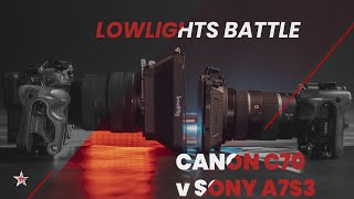 CANON C70 Vs SONY A7S III  LOWLIGHTS BATTLE [upl. by Eleni705]