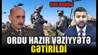 SON DƏQİQƏ Ordu hazır vəziyyətə gətirildi Şair Ramaldanov ilə QIRMIZI MASA [upl. by Gower]