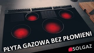 Polski wynalazek Płyta gazowa bez płomieni  SOLGAZ [upl. by Vergos650]