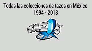 Todas las generaciones de tazos que han existido en México 19942018 Canciones de Cromosapiens [upl. by Stanfill734]