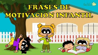 15 frases para motivar a los niños  Frases positivas para la familia 👨‍👩‍👧‍👦 [upl. by Ecnirp406]