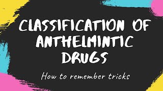 anthelmintic drugs anthelmintic drugs pharmacology anthelmintic drugs medicinal chemistry [upl. by Ringe]